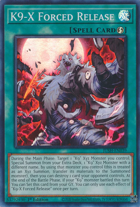 K9-X Forced Release - JUSH-EN039 - Super Rare 