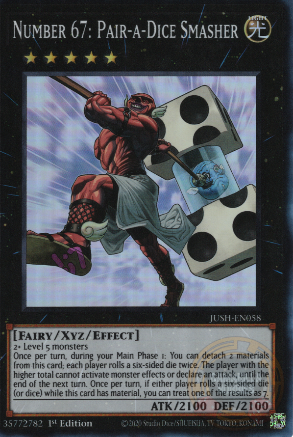Number 67: Pair-a-Dice Smasher - JUSH-EN058 - Super Rare  1