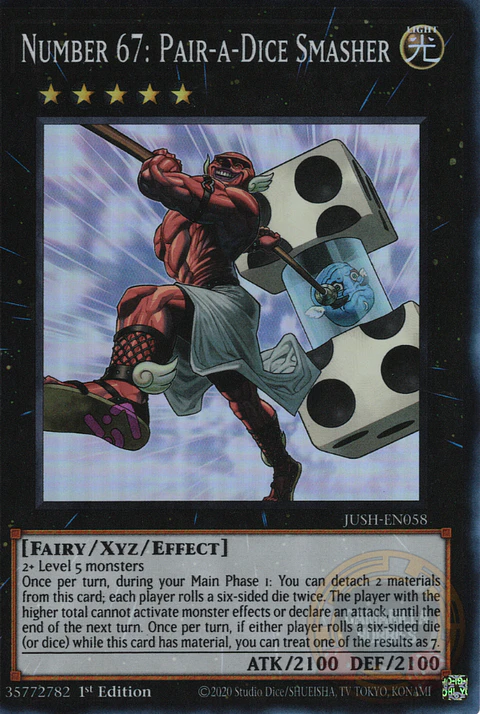 Number 67: Pair-a-Dice Smasher - JUSH-EN058 - Super Rare 