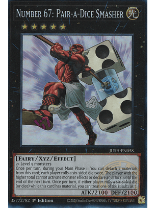 Number 67: Pair-a-Dice Smasher - JUSH-EN058 - Collector Rare 