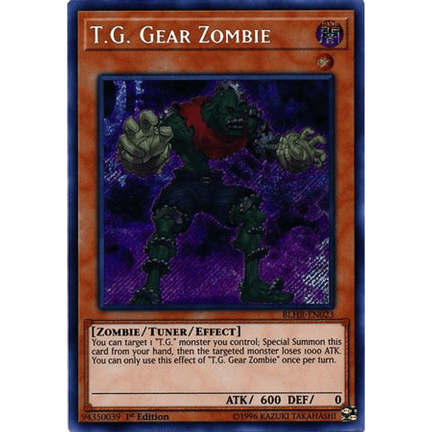 T.G. Gear Zombie - BLHR-EN023 - Secret Rare