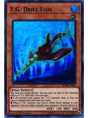 T.G. Drill Fish - BLHR-EN024 - Ultra Rare 