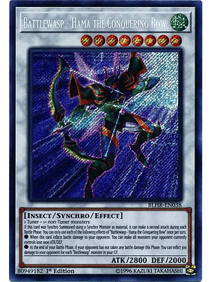 Battlewasp - Hama the Conquering Bow - BLHR-EN038 - Secret Rare