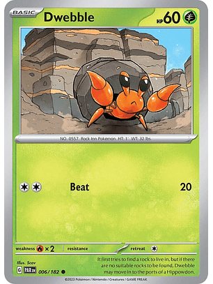 Dwebble - 006/182 - Common - PAR