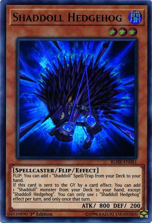 Shaddoll Hedgehog - BLHR-EN081 - Ultra Rare  1