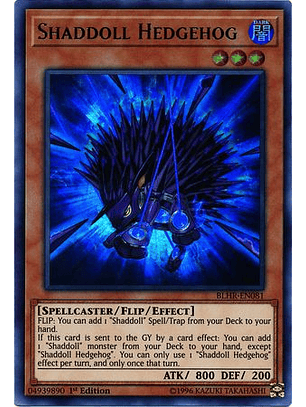 Shaddoll Hedgehog - BLHR-EN081 - Ultra Rare 