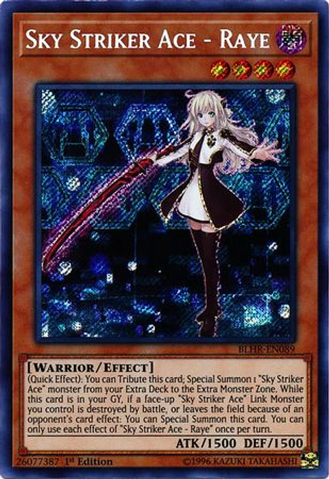 Sky Striker Ace - Raye - BLHR-EN089 - Secret Rare 