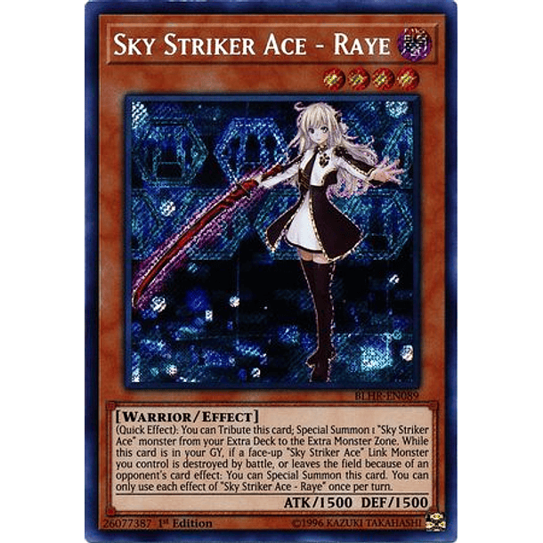 Sky Striker Ace - Raye - BLHR-EN089 - Secret Rare 