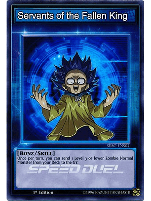 Servants of the Fallen King - SBSC-ENS04 - Super Rare