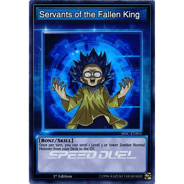 Servants of the Fallen King - SBSC-ENS04 - Super Rare