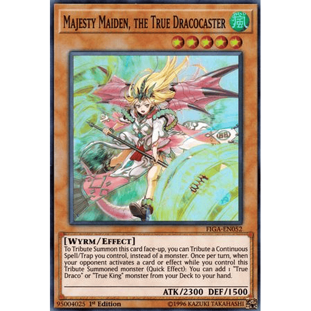 Majesty Maiden, the True Dracocaster - FIGA-EN052 - Super Rare