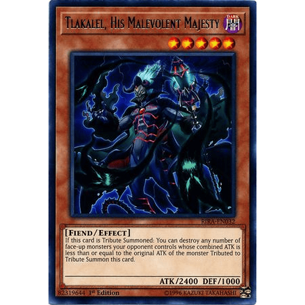 Tlakalel, His Malevolent Majesty - RIRA-EN032 - Rare