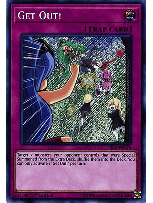 Get Out! - RIRA-EN076 - Secret Rare