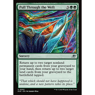 Pull Through the Weft - EOE - Uncommon 