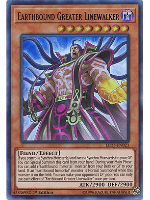 Earthbound Greater Linewalker - LED5-EN023 - Ultra Rare
