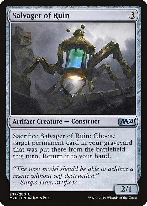Salvager of Ruin - M20 - U