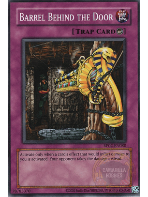 Barrel Behind the Door - RP02-EN080 - Common (Reprint) 