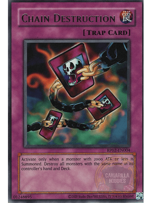 Chain Destruction - RP02-EN004 - Rare (Reprint) 