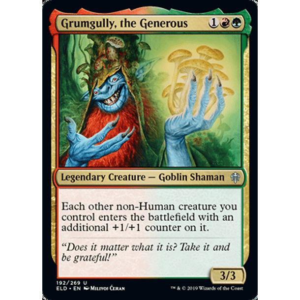 Grumgully, the Generous  - ELD - U