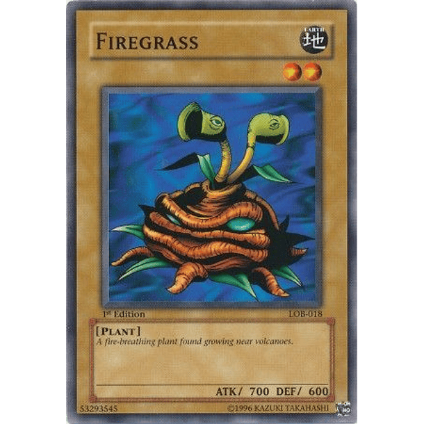 Firegrass - LOB-018 - Common 