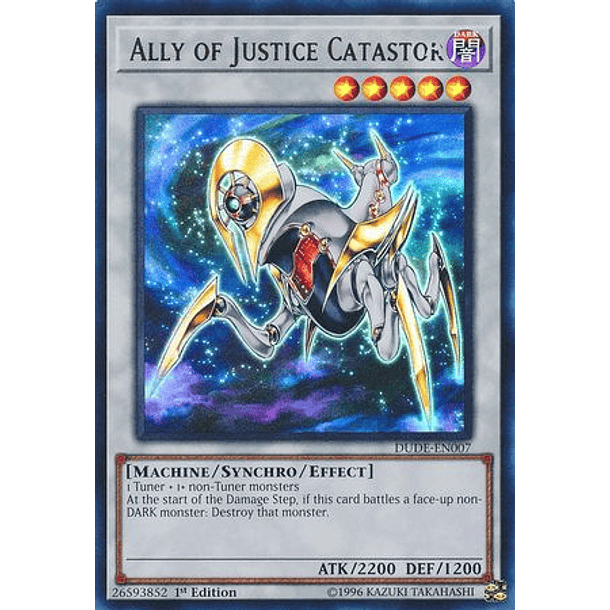 Ally of Justice Catastor - DUDE-EN007 - Ultra Rare