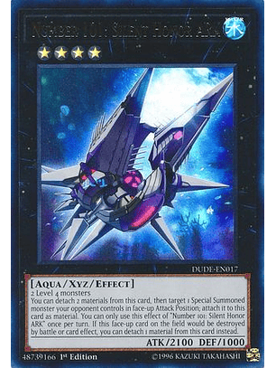 Number 101: Silent Honor ARK - DUDE-EN017 - Ultra Rare
