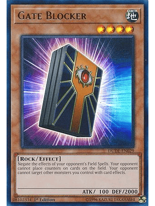 Gate Blocker - DUDE-EN029 - Ultra Rare 