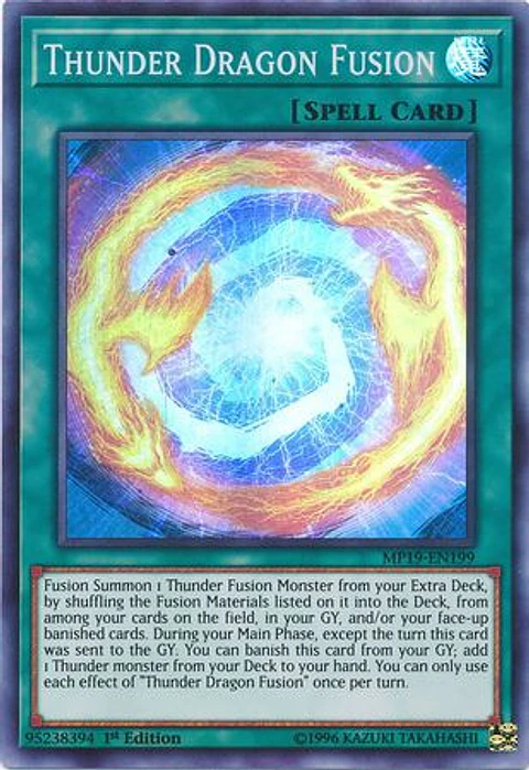 Thunder Dragon Fusion - MP19-EN199 - Super Rare 