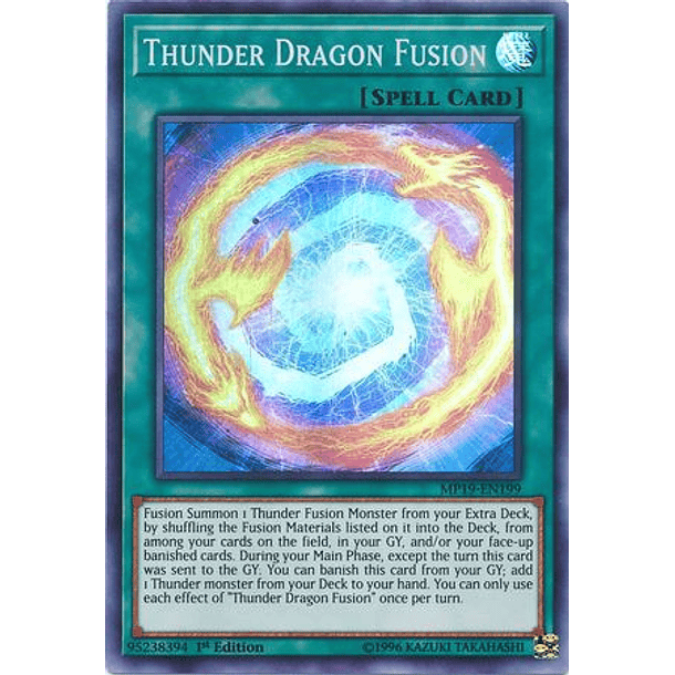 Thunder Dragon Fusion - MP19-EN199 - Super Rare 