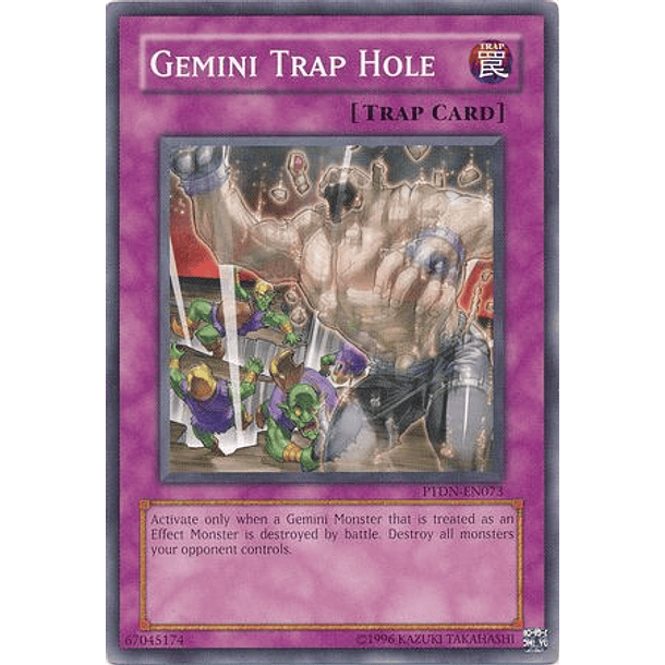 Gemini Trap Hole - PTDN-EN073 - Common