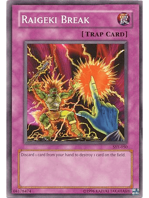 Raigeki Break - SYE-050 - Common