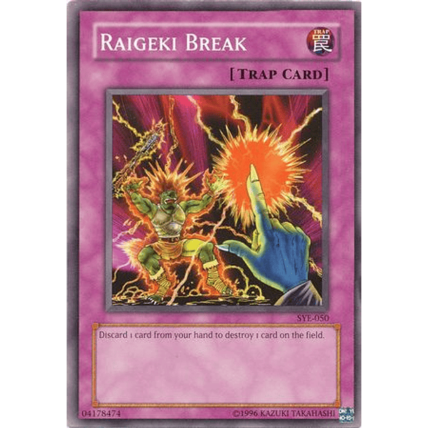 Raigeki Break - SYE-050 - Common
