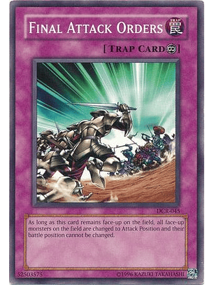 Final Attack Orders - DCR-045 - Common