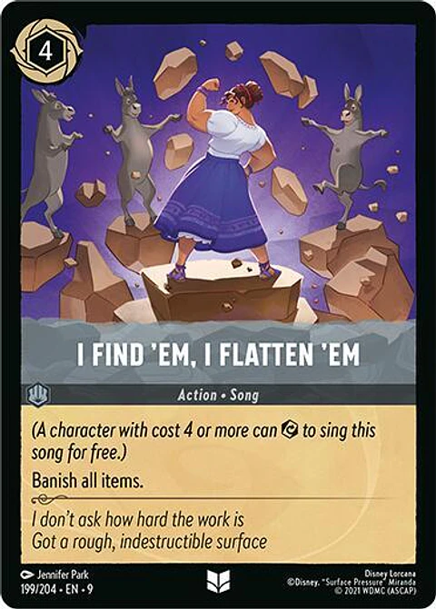 I Find 'Em, I Flatten 'Em - 199/204 - Uncommon - 9 