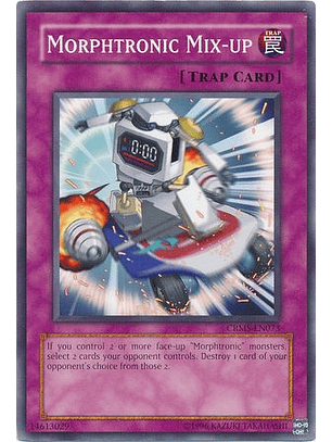 Morphtronic Mix-up - CRMS-EN073 - Common