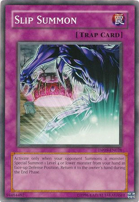 Slip Summon - DP09-EN028 - Common