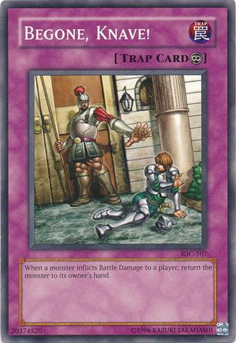Begone, Knave! - IOC-107 - Common