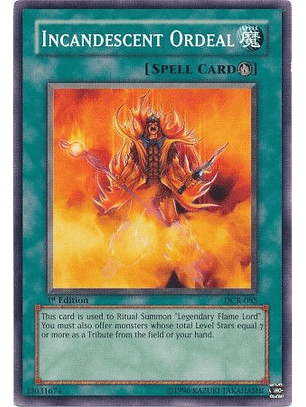 Incandescent Ordeal - DCR-085 - Common