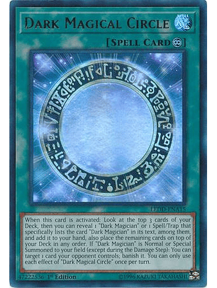Dark Magical Circle - LEDD-ENA15 - Ultra Rare 