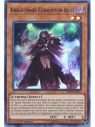 Knightmare Corruptor Iblee - MP19-EN011 - Ultra Rare
