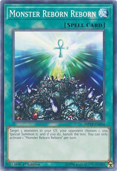 Monster Reborn Reborn - MP19-EN044 - Common