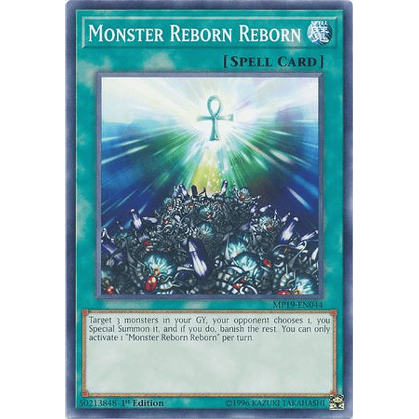 Monster Reborn Reborn - MP19-EN044 - Common