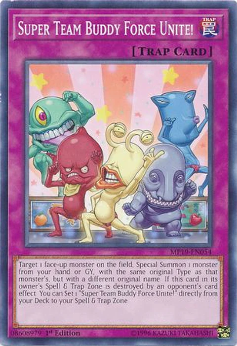 Super Team Buddy Force Unite! - MP19-EN054 - Common