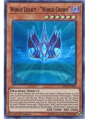 World Legacy - World Crown - MP19-EN082 - Super Rare