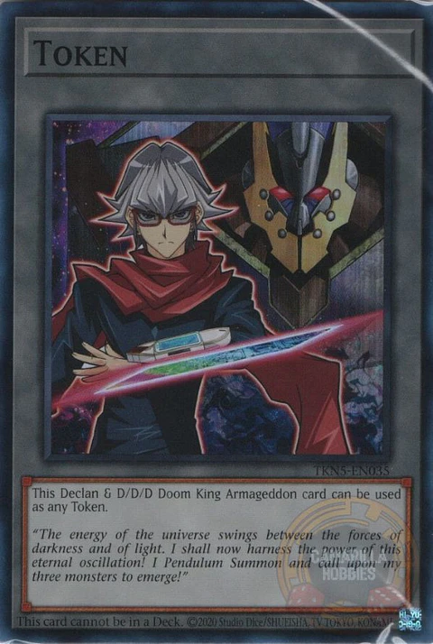Token (Declan and D/D/D Doom King Armageddon) - TKN5-EN035 - Super Rare