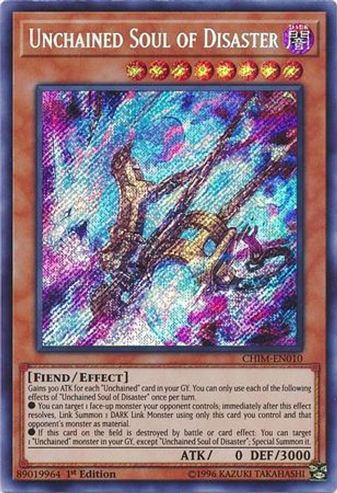Unchained Soul of Disaster - CHIM-EN010 - Secret Rare