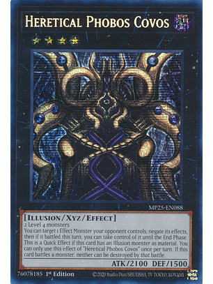 Heretical Phobos Covos - MP25-EN088 - Prismatic Secret Rare