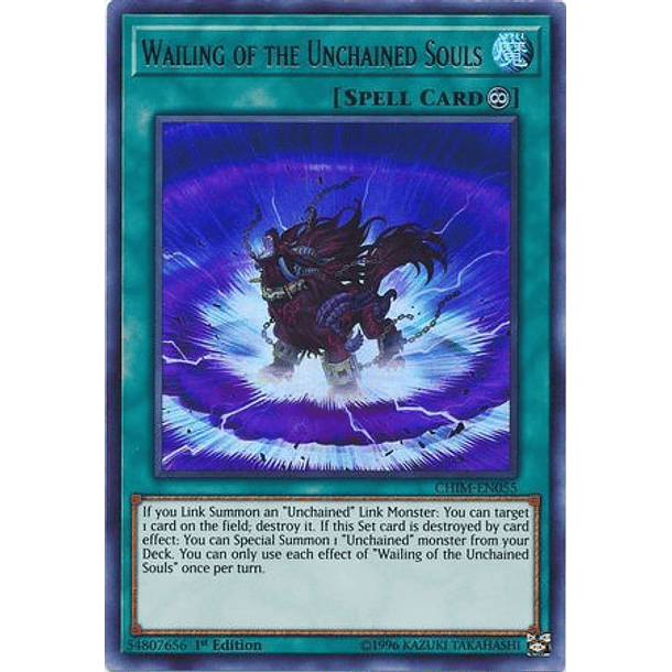 Wailing of the Unchained Souls - CHIM-EN055 - Ultra Rare