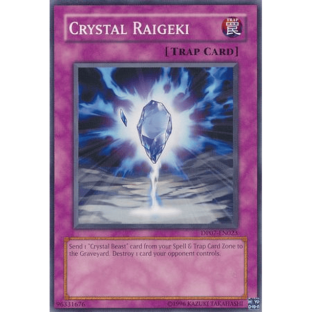 Crystal Raigeki - DP07-EN023 - Common