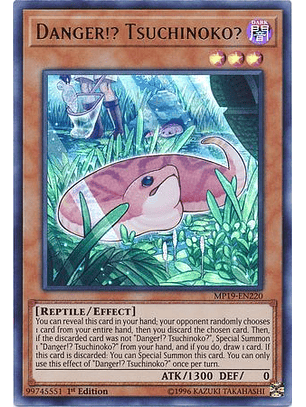 Danger!? Tsuchinoko? - MP19-EN220 - Ultra Rare